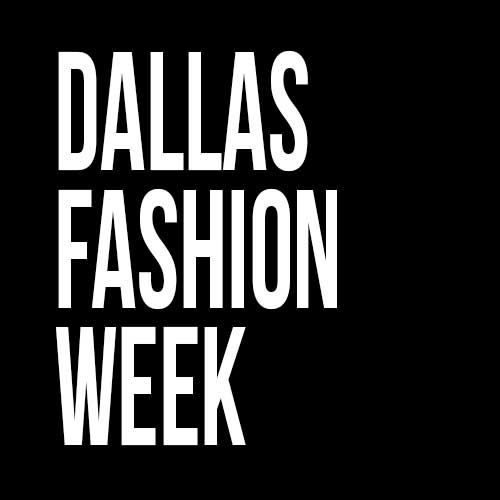 DALLAS FASHION WEEK SCHEDULE The Bureau