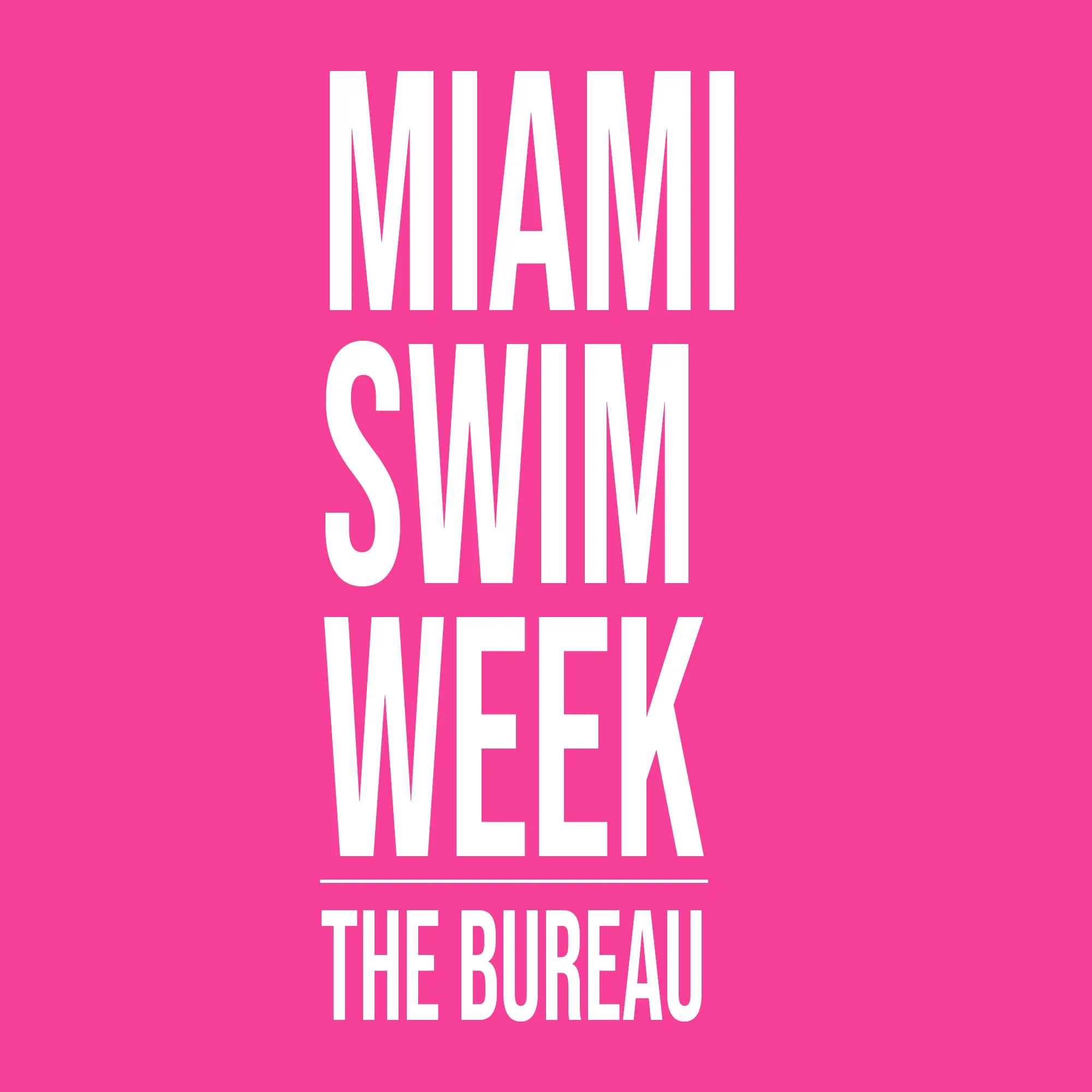 MIAMI SWIM WEEK - The Bureau Fashion Week